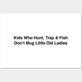 Kids Who Hunt Trap & Fish Posters and Art